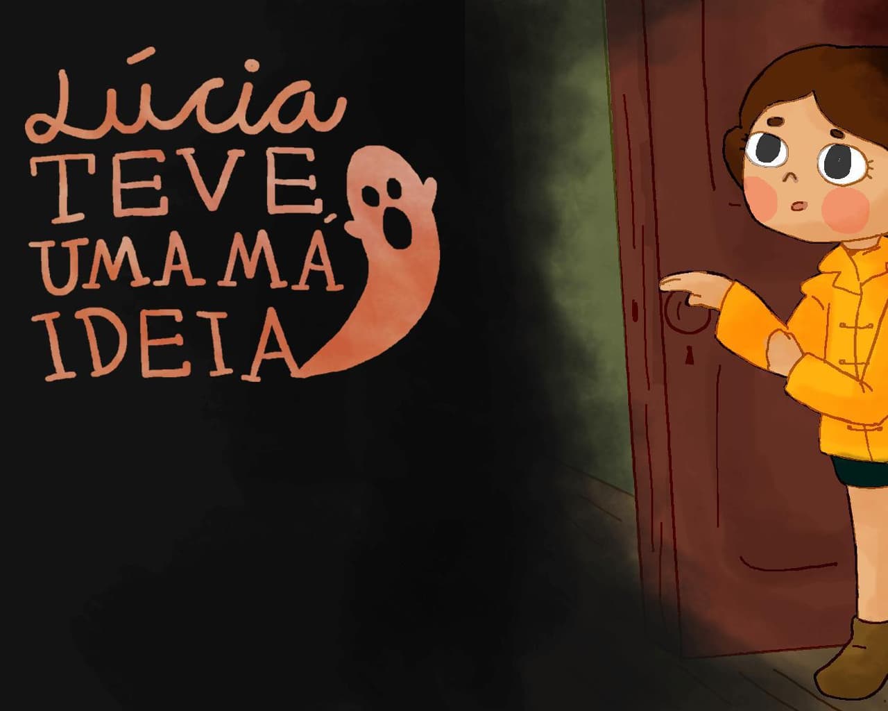 Lúcia Teve uma Má ideia (Lúcias Bad Idea)