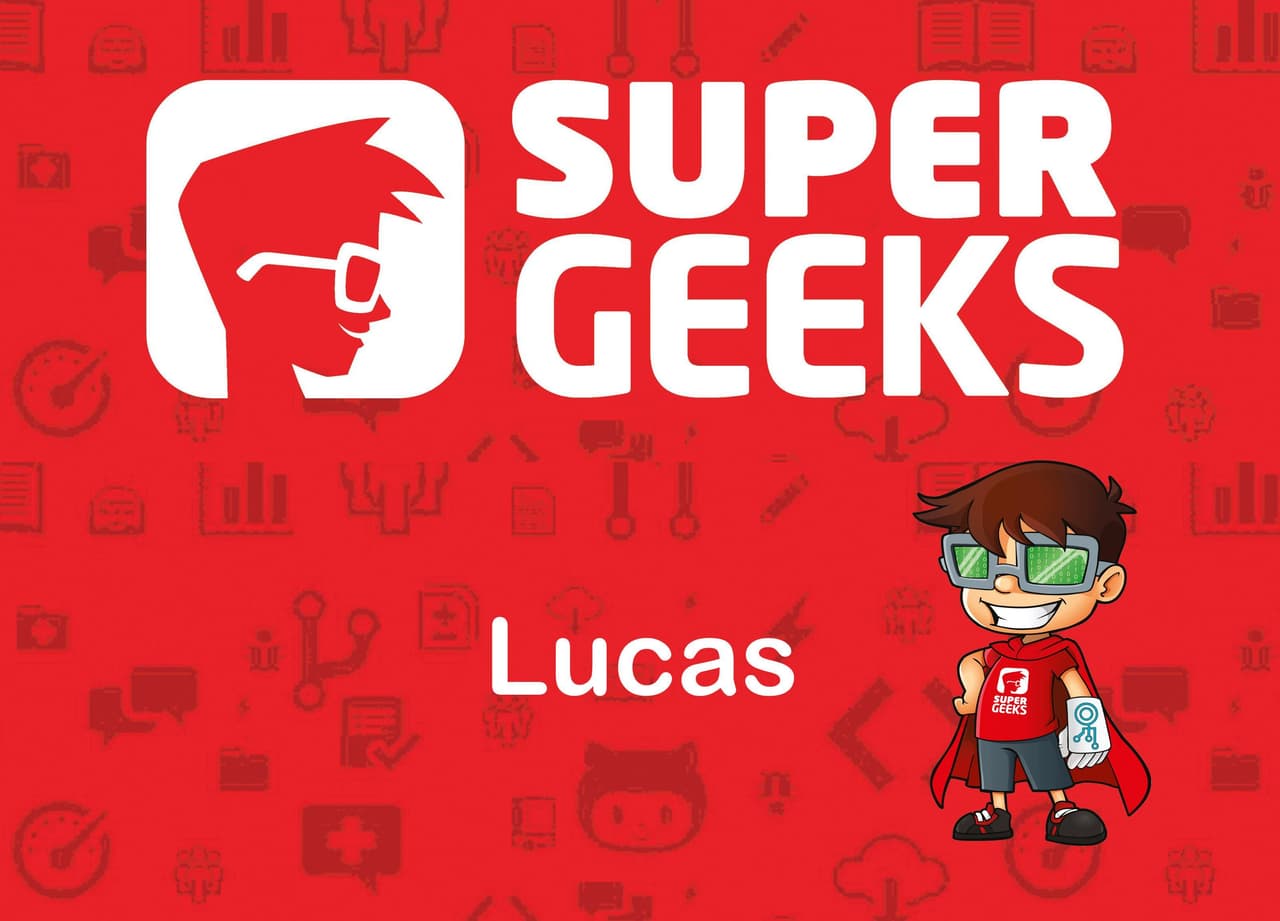 SuperGeeks - Lucas Fernandes Guerreiro