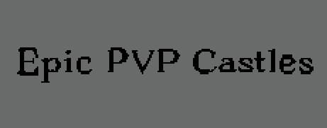 Epic PVP Castles