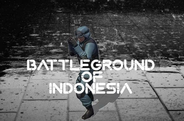 Battleground Of Indonesia