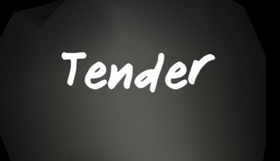 Tender