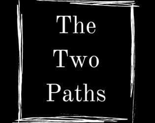 The Two Paths
