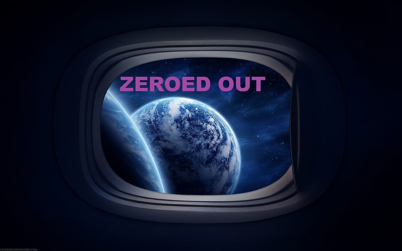 Zeroed Out