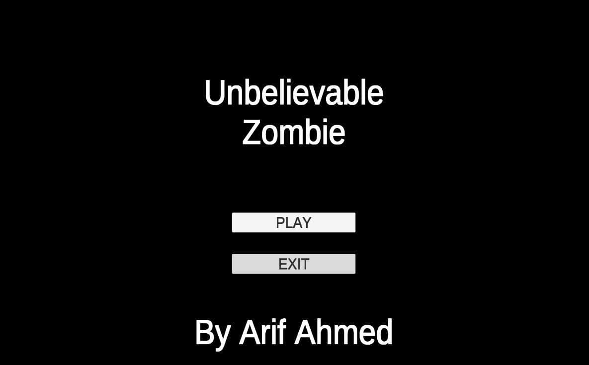 UNBELIEVABLE ZOMBIE