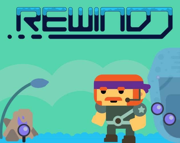Rewind (itch) (oohicksyoo, BorroTheLeader)