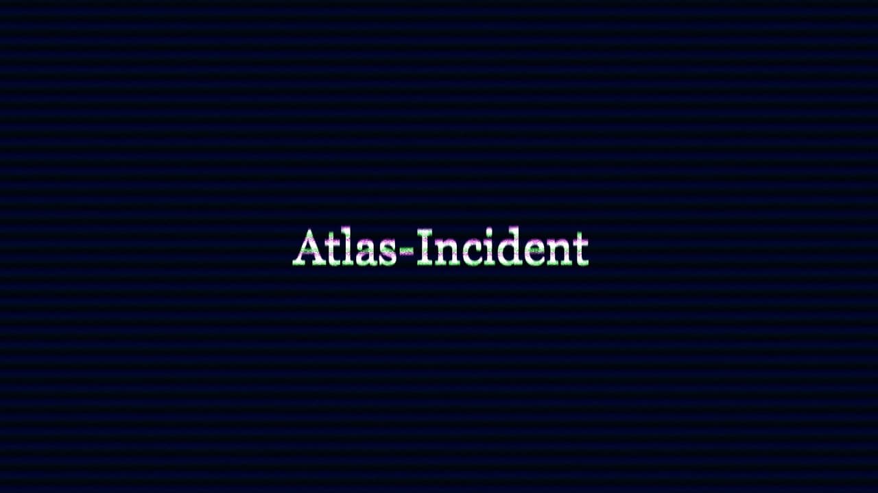 Atlas-Incident