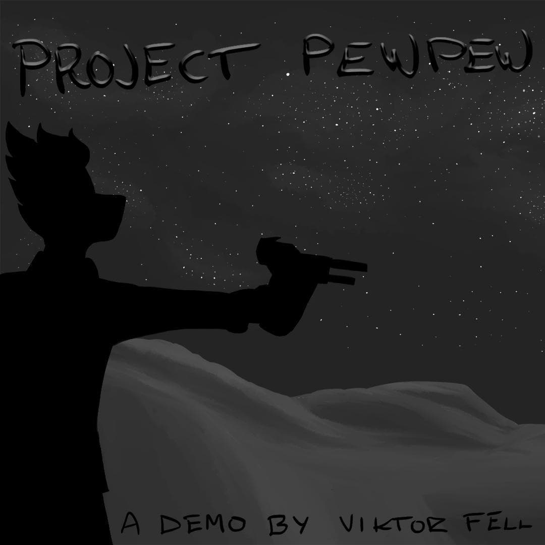 Project Pew Pew (Viktorfell)