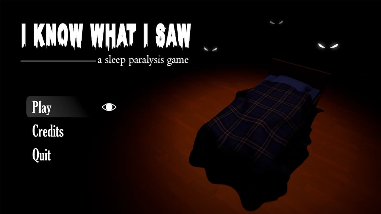 I Know What I Saw: A Sleep Paralysis Game