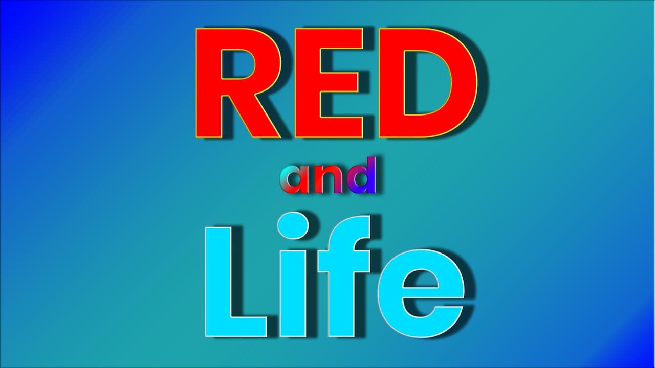 Red And Life