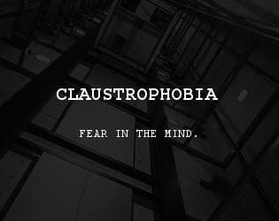Claustrophobia - Fear In The Mind