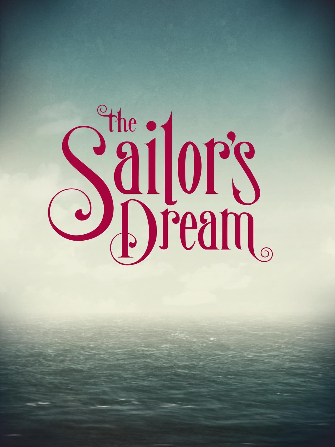 The Sailors Dream