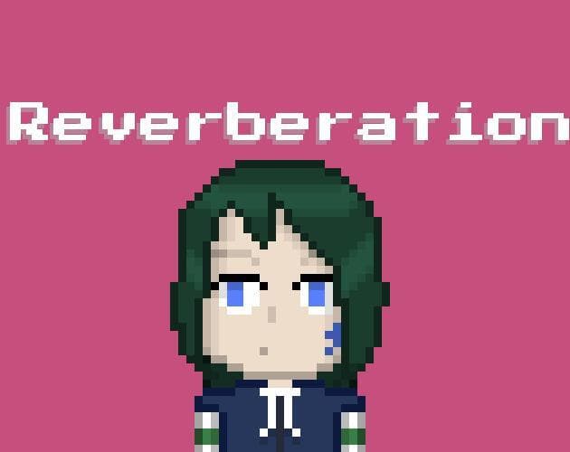 Reverberation (AwesomeTrinket)