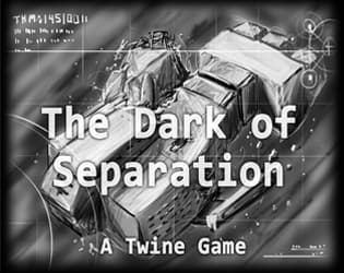 The Dark of Separation: Part 1