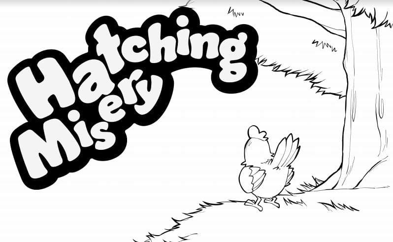 Hatching Misery