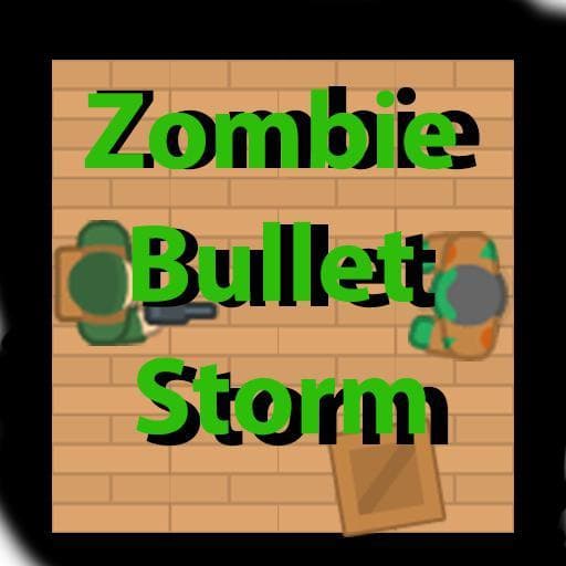 Zombie Bullet Storm
