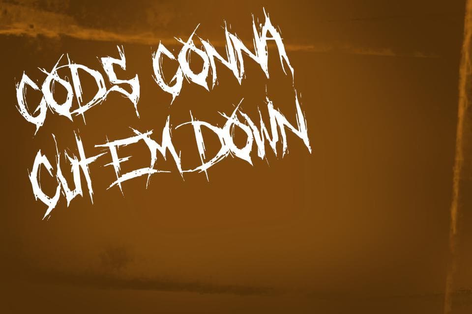 Gods Gonna Cut Em Down screenshot 2
