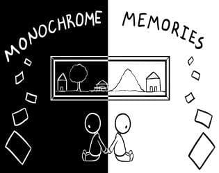 Monochrome Memories
