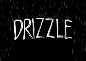 Drizzle
