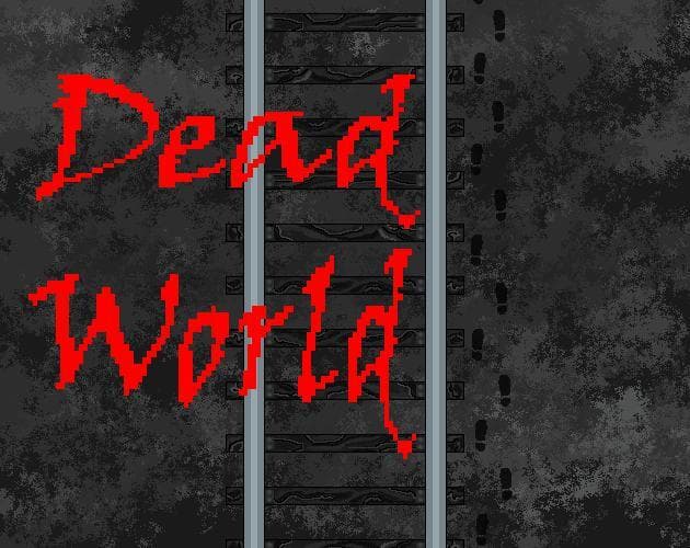 Dead World (AWondrousExperience)