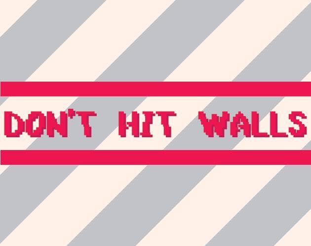 Dont Touch Walls