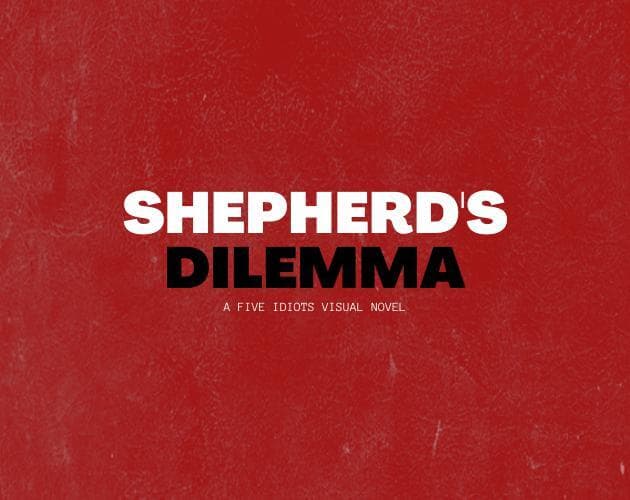 Shepherds Dilemma
