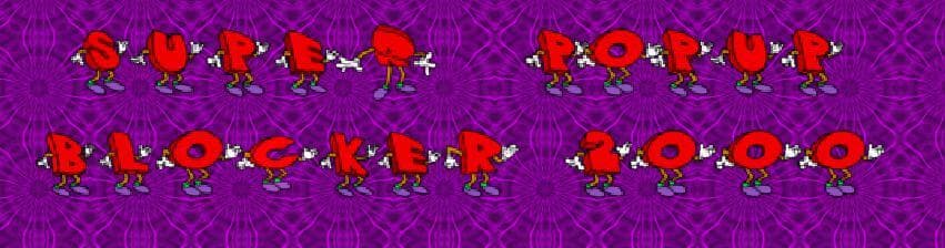 Super Pop-up Blocker 2000