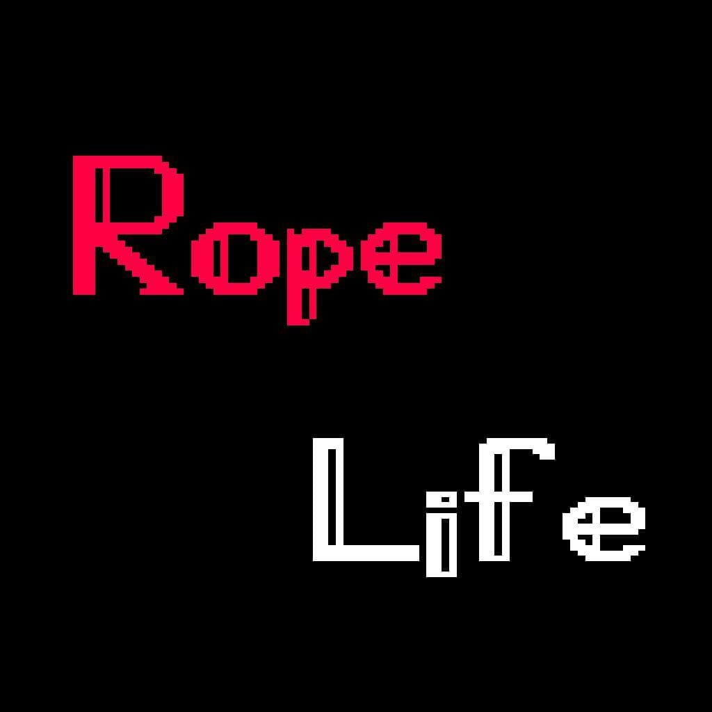 RopeLife, et cest reparti pour un tour