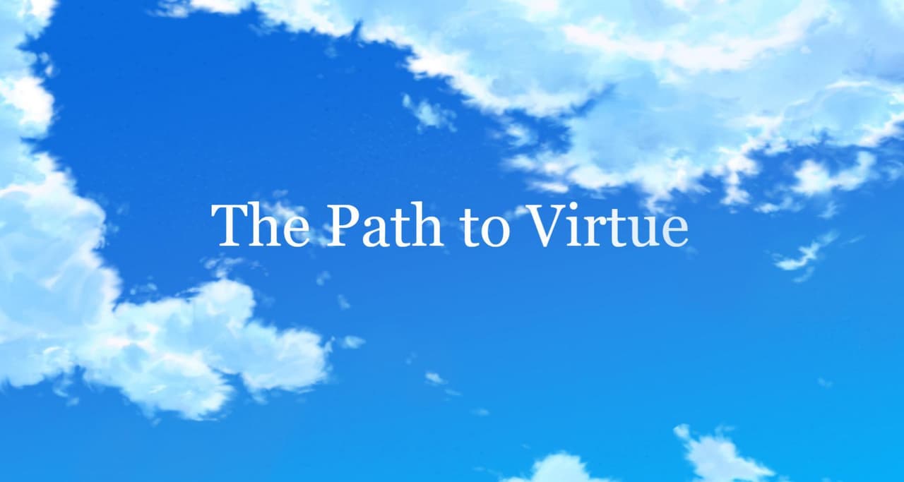 The Path to Virtue