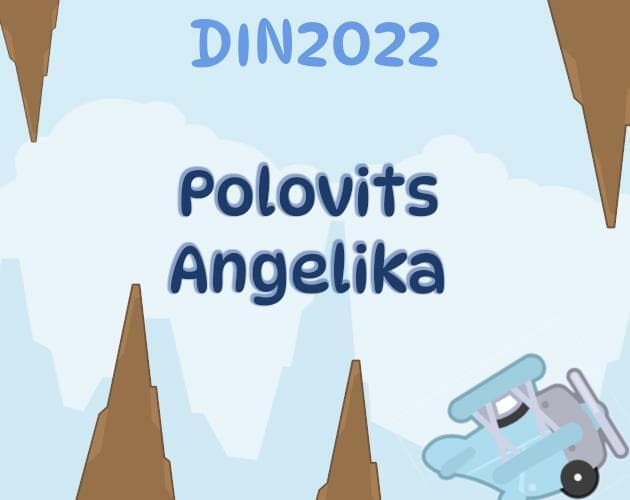 DIN 2022 Repülős játék: Polovits Angelika