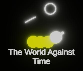 The World Against Time