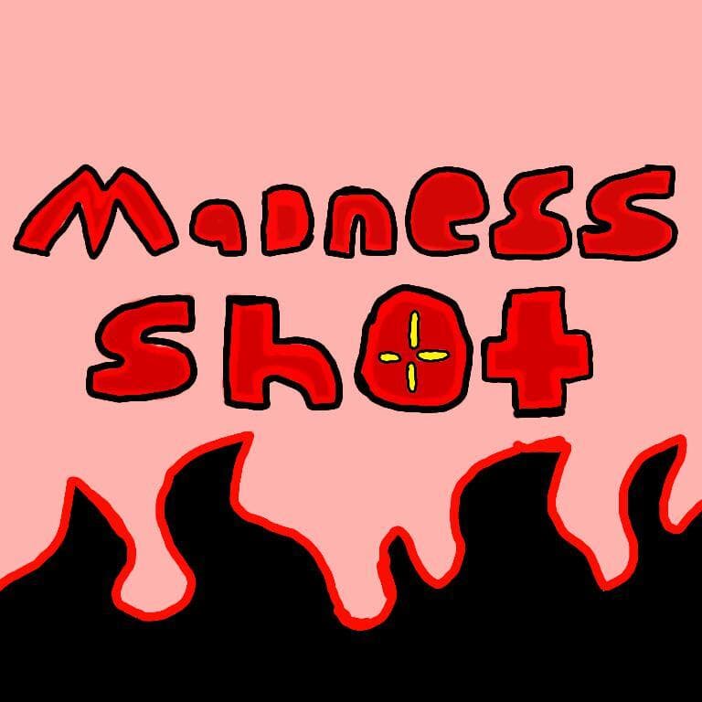 madness shot demo