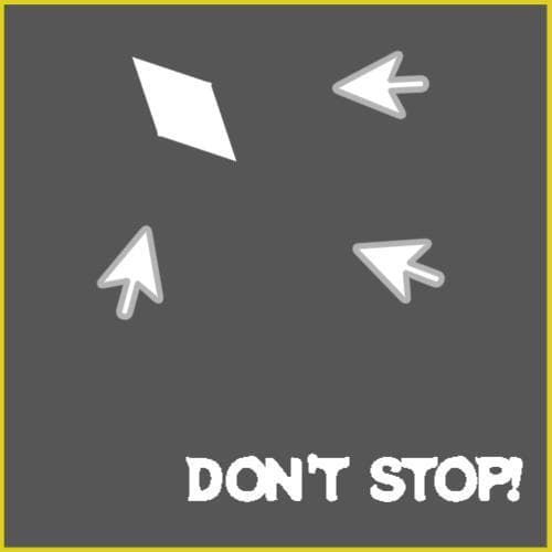 Dont Stop (itch) (Aaron_010)