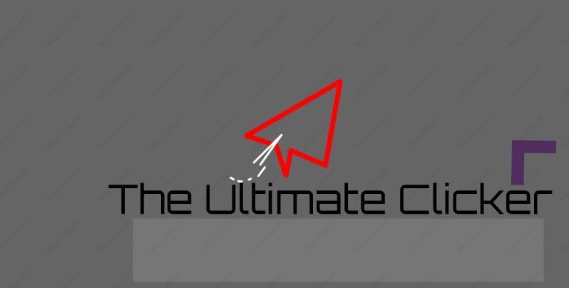 The Ultimate Clicker