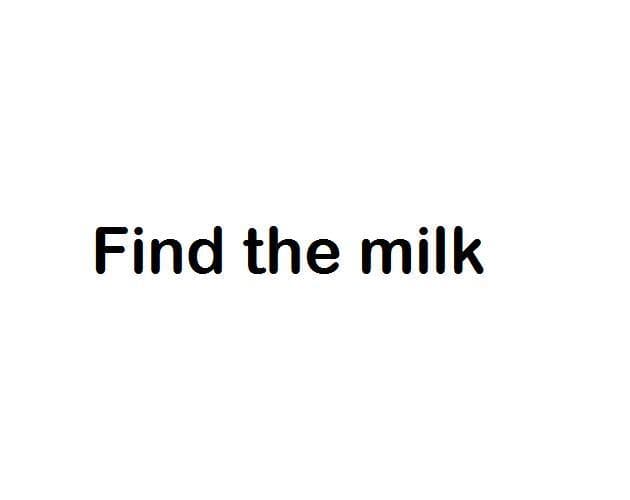 Find the milk