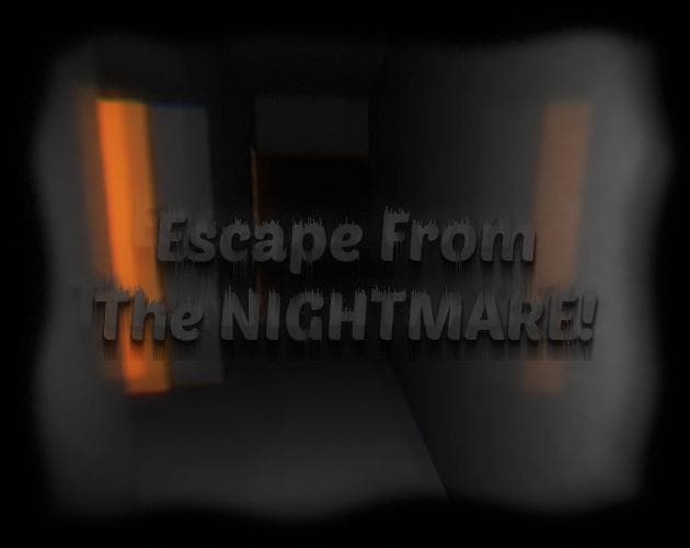 Escape From The NIGHTMARE! 1.6 screenshot 2