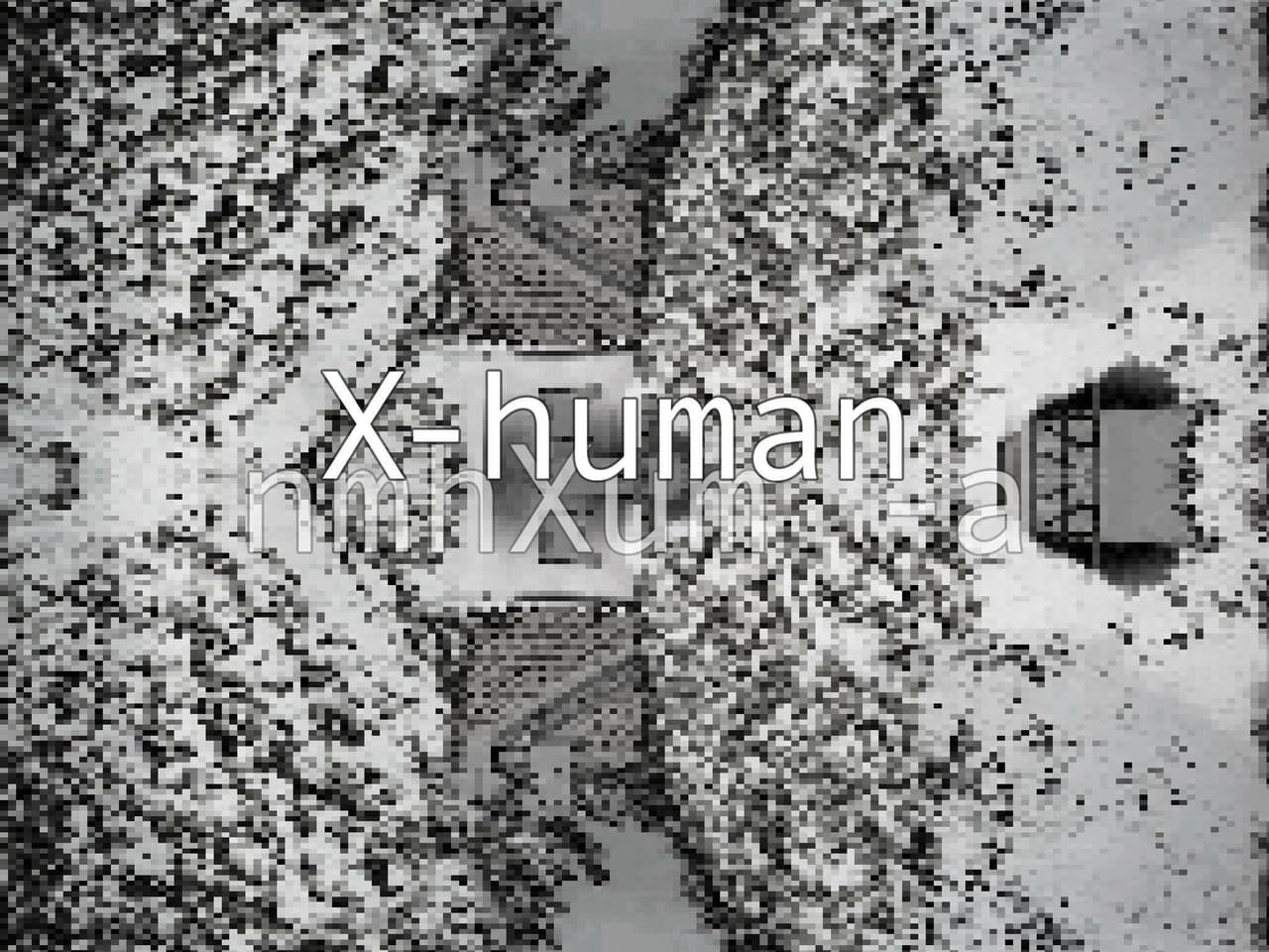 X-human
