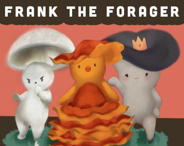 Frank the Forager