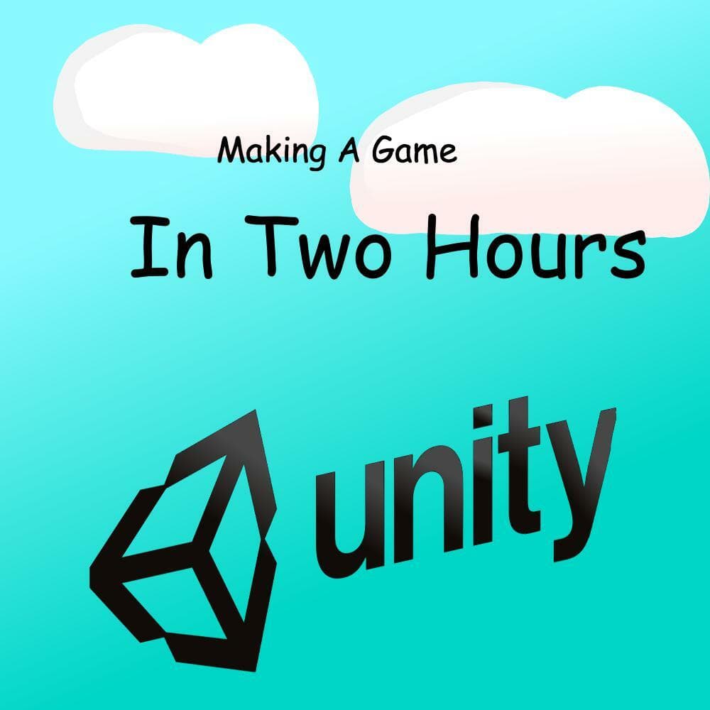 Making A Game In Two Hours