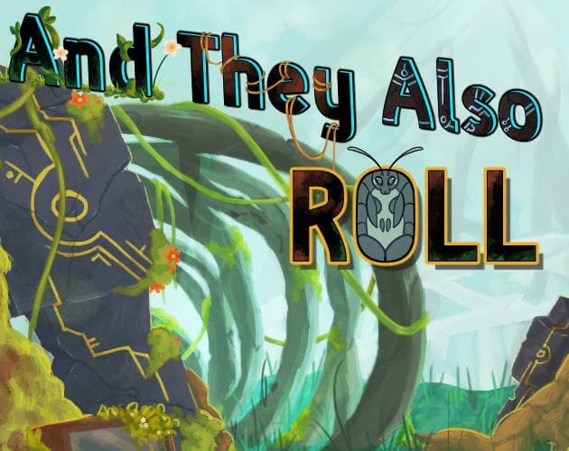 And They Also Roll