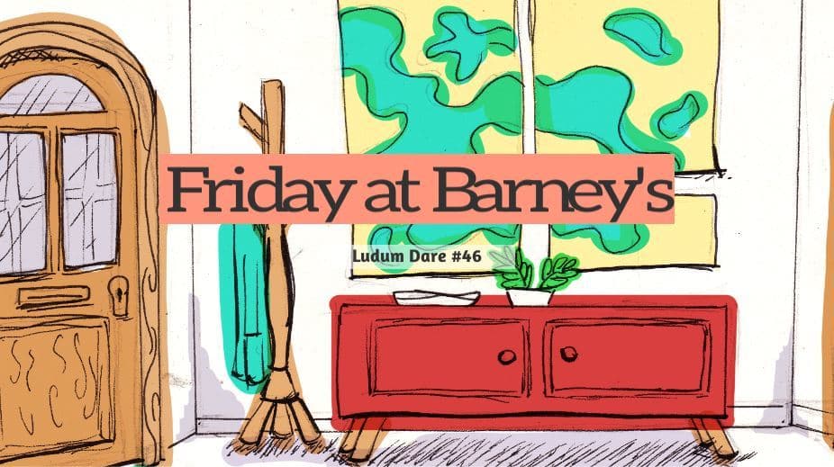 Friday at Barneys (Ludum Dare 46)