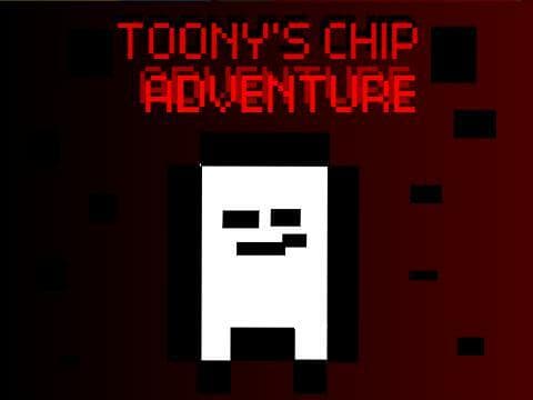 TOONYS CHIP ADVENTURE