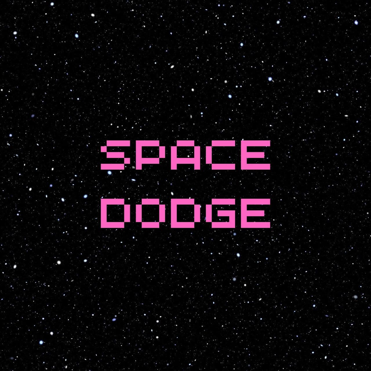 Space Dodge! (VINEMOUS)