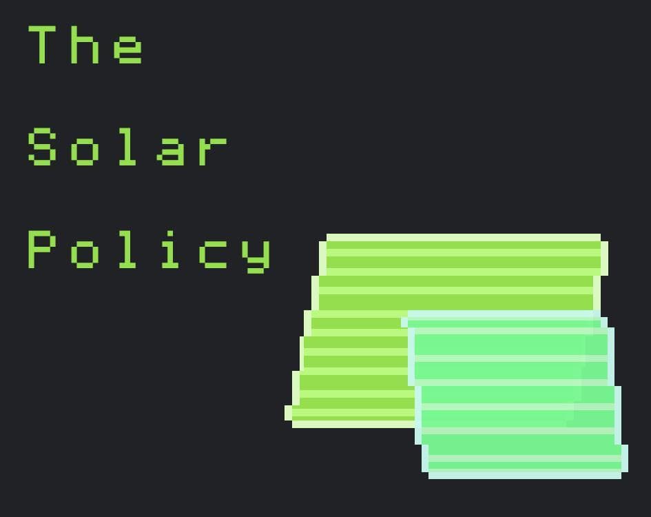 The Solar Policy