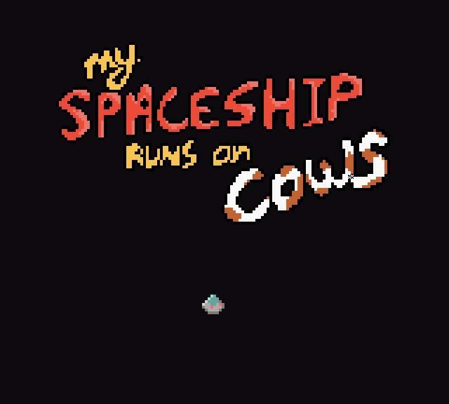 My Spaceship Runs On Cows