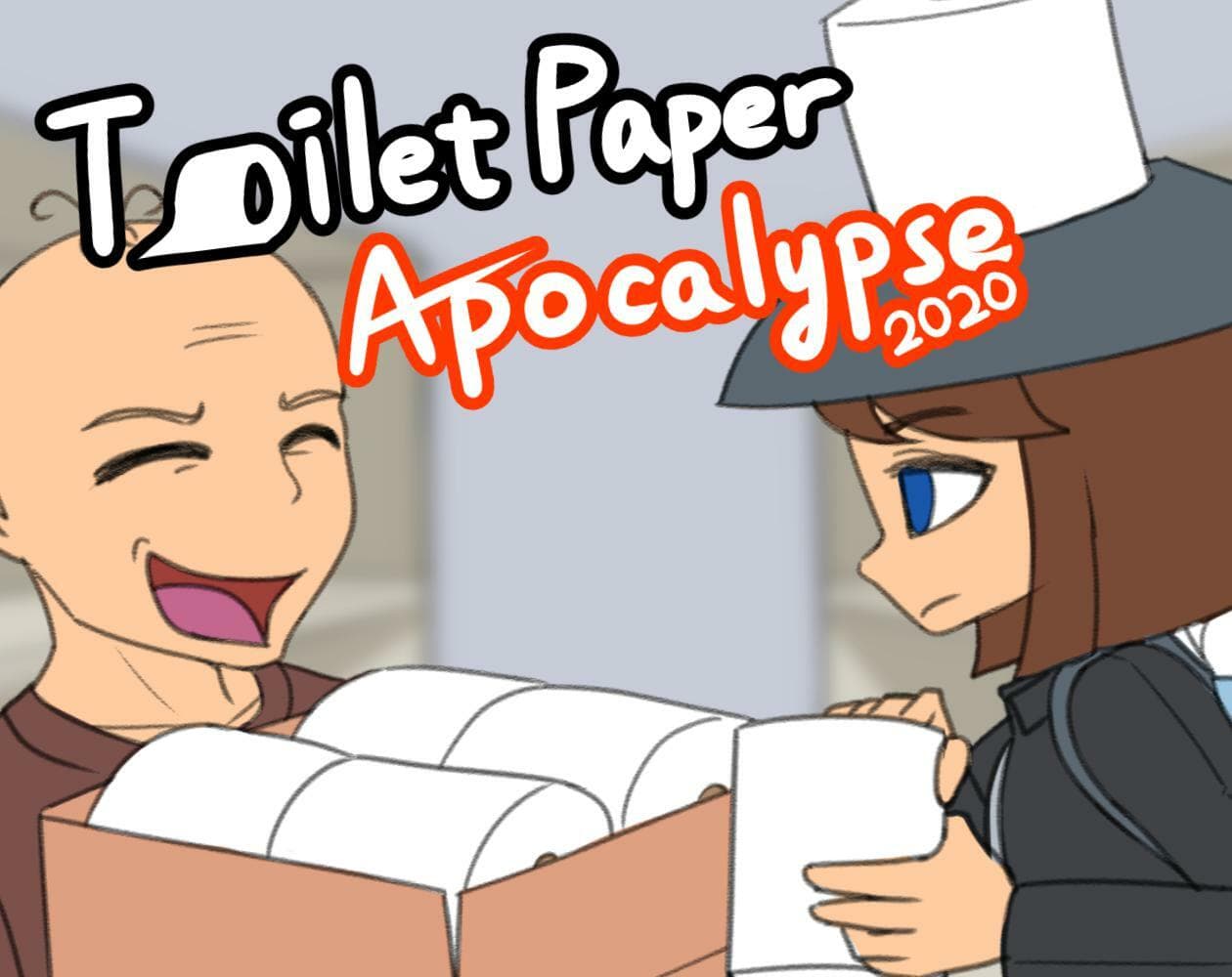 Toilet Paper Apocalypse 2020