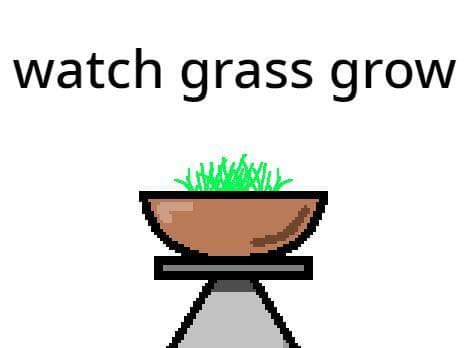 Watch Grass Grow (paliszarok)