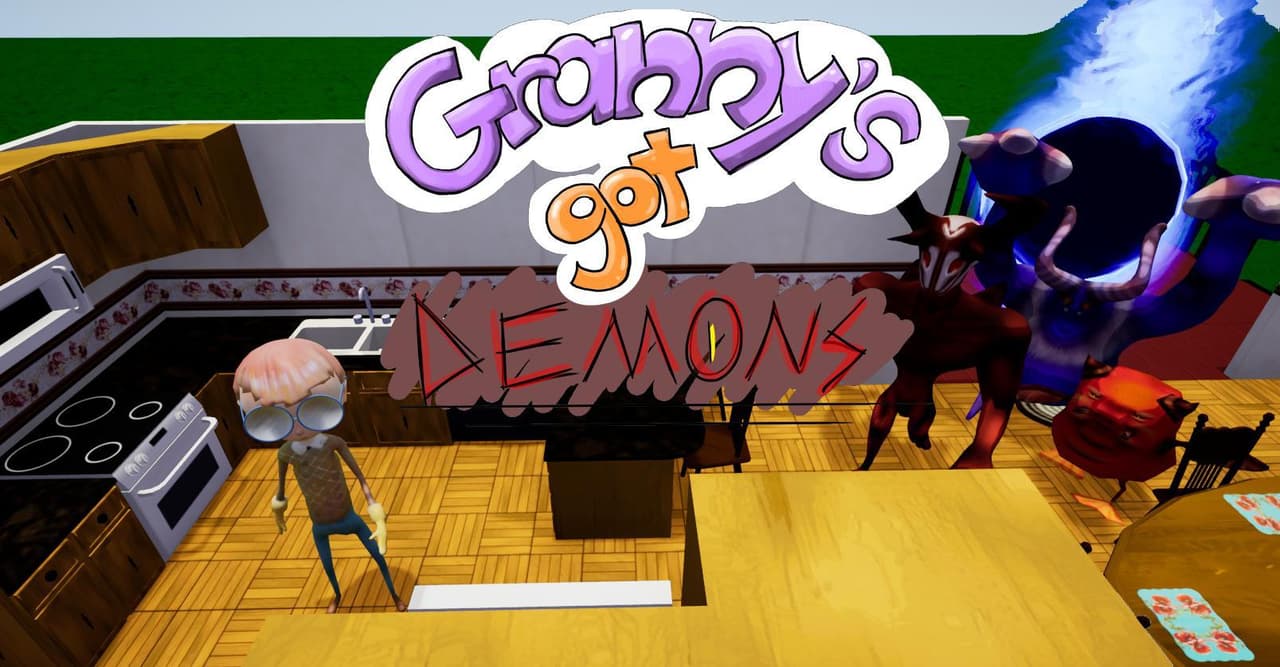 Grannys Got Demons!