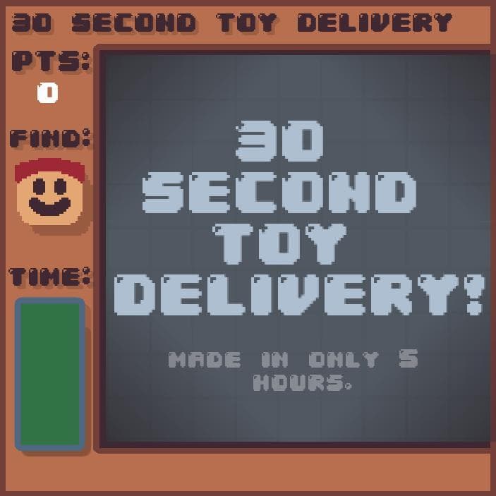 30 Second Toy Delivery