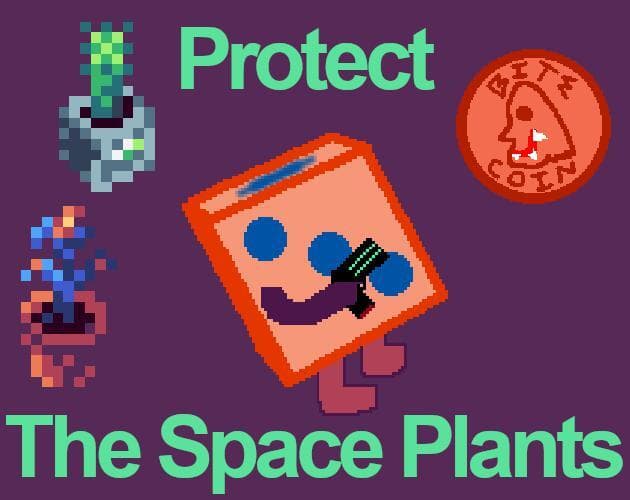 Protect the Space Plants