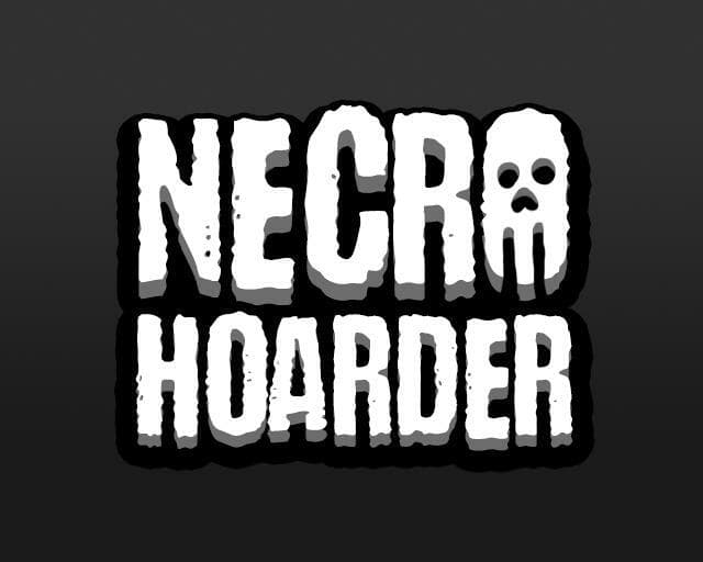 Necro Hoarder